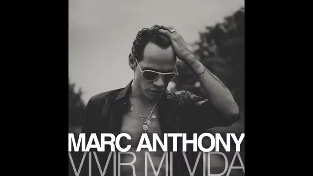 Vivir mi Vida — Marc Anthony